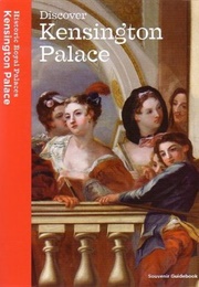 Discover Kensington Palace: Souvenir Guidebook (Margaret Dorman)
