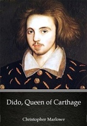 Dido, Queen of Carthage (Thomas Nash, Christopher Marlowe)