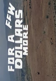 For a Few Dollars More. (1965)