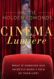 Cinema Lumiere (Hattie Holden Edmonds)