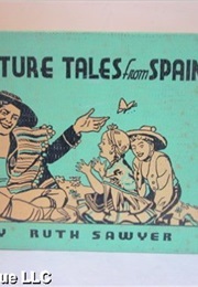 Picture Tales From Spain (Ruth Sawyer)