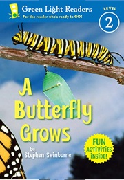 A Butterfly Grows (Stephen R. Swinburne)
