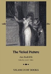 The Veiled Picture; or the Mysteries of Gorgono (Ann Radcliffe)
