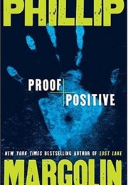 Proof Positive (Philip Margolin)