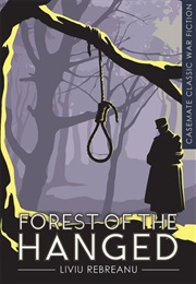 The Forest of the Hanged (Liviu Rebreanu)