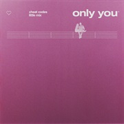Only You by Cheat Codes Ft. Little Mix