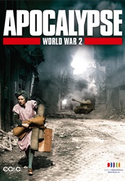Apocalypse: World War Two (2009)