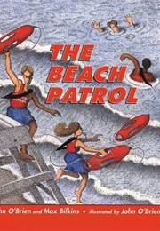 The Beach Patrol (Ohn O'Brien and Max Bilkins)