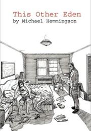 This Other Eden by Michael Hemmingson