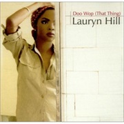 Doo Wop (That Thing) - Lauryn Hill