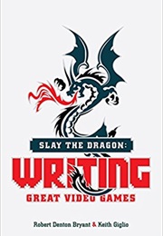 Slay the Dragon (Robert Denton Bryant and Keith Giglio)