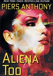 Aliena Too (Piers Anthony)