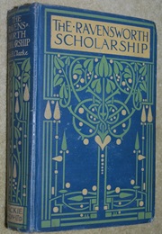 The Ravensworth Scholarship (Mrs Henry Clarke)