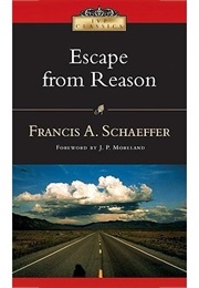 Escape From Reason (Schaeffer)