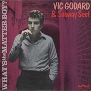 Vic Godard & Subway Sect - What's the Matter Boy?