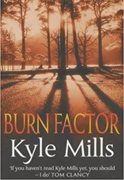 Burn Factor (Kyle Mills)