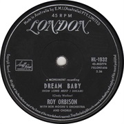 Dream Baby (How Long Must I Dream) - Roy Orbison