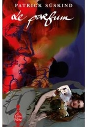 Le Parfum (Patrick Süskind)