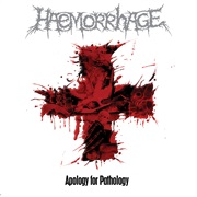 Haemorrhage - Apology for Pathology