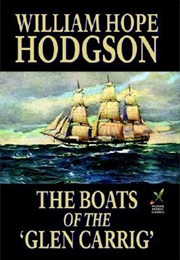 The Boats of the &#39;Glen Carrig&#39; (William Hope Hodgson)