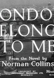 London Belongs to Me (Sidney Gilliat)