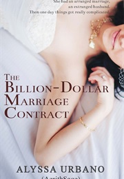 The Billion-Dollar Marriage Contract (Alyssa Urbano)