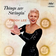 Peggy Lee - Things Are Swingin&#39;