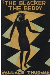 The Blacker the Berry (Wallace Thurman)