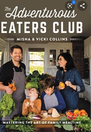 The Adventurous Eaters Club (Misha Collins)