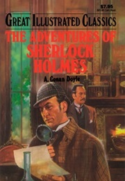 Great Illustrated Classics : The Adventures of Sherlock Holmes (A. Conan Doyle)
