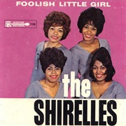 Foolish Little Girl - The Shirelles