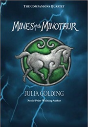Mines of the Minotaur (Julia Golding)