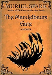 The Mandelbaum Gate (Muriel Spark)