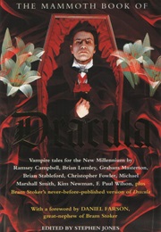 The Mammoth Book of Dracula: Vampire Tales for the New Millennium (Stephen Jones)