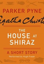 The House at Shiraz (Agatha Christie)