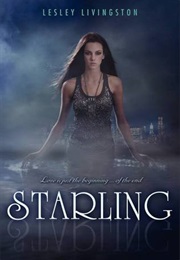 Starling (Lesley Livingston)
