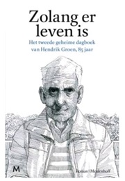 Zolang Er Leven Is (Henrik Groen)