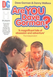 Are You Dave Gorman? (Dave Gorman and Danny Wallace)