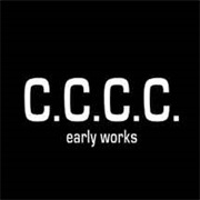 C.C.C.C. - Early Works