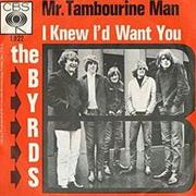 Mr. Tambourine Man - The Byrds