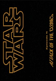 Star Wars Episode II - Attack of the Clones. (2002)