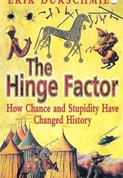 The Hinge Factor (Erik Durschmied)