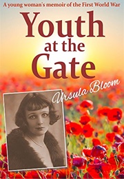Youth at the Gate (Ursula Bloom)