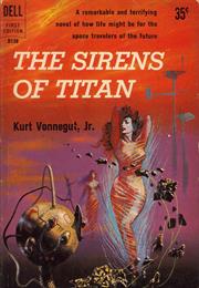 The Sirens of Titan, Kurt Vonnegut, Jr. (1959)