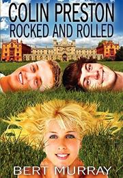 Colin Preston Rocked and Rolled