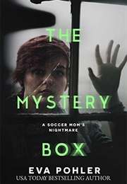 The Mystery Box (Eva Pohler)
