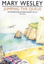 Jumping the Queue (Mary Wesley)