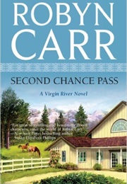 Second Chance Pass (Robyn Carr)