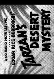 Tarzan's Desert Mystery. (1943)