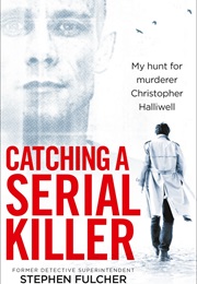 Catching a Serial Killer (Stephen Fulcher)